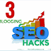 3 Blogging SEO Hacks,How To Get Ranked blog FAST